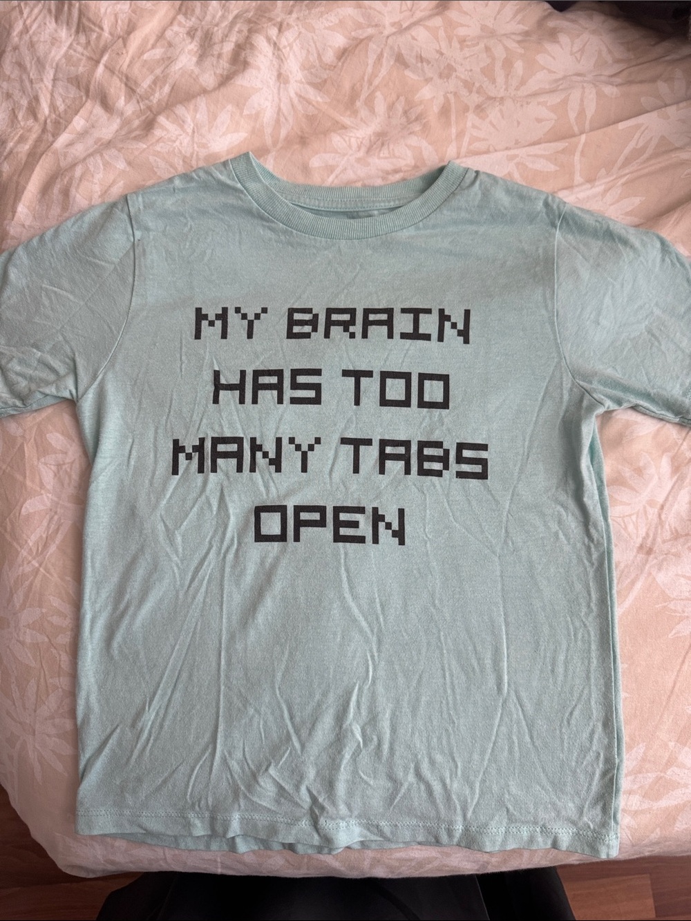 Kids Light Teal Graphic Tee - "My Brain Has Too Many Tabs Open" size 5 or 6